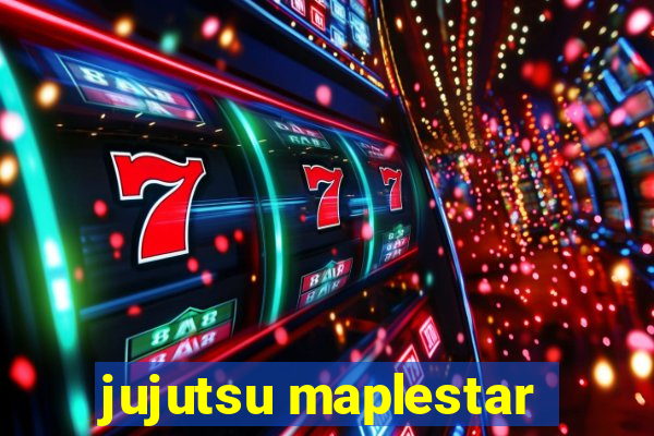 jujutsu maplestar